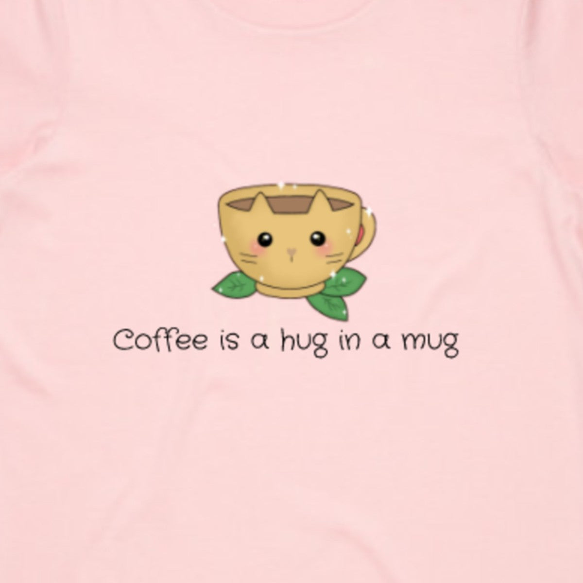 Coffee is a Hug in a Mug - Cat T-shirt