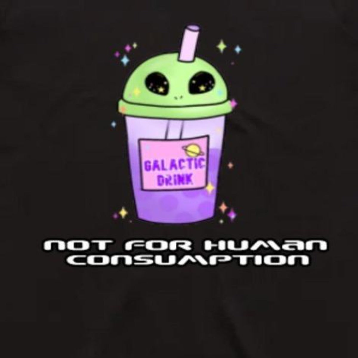 Alien Galactic Drink - T-shirt