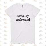 Socially Awkward - T-shirt