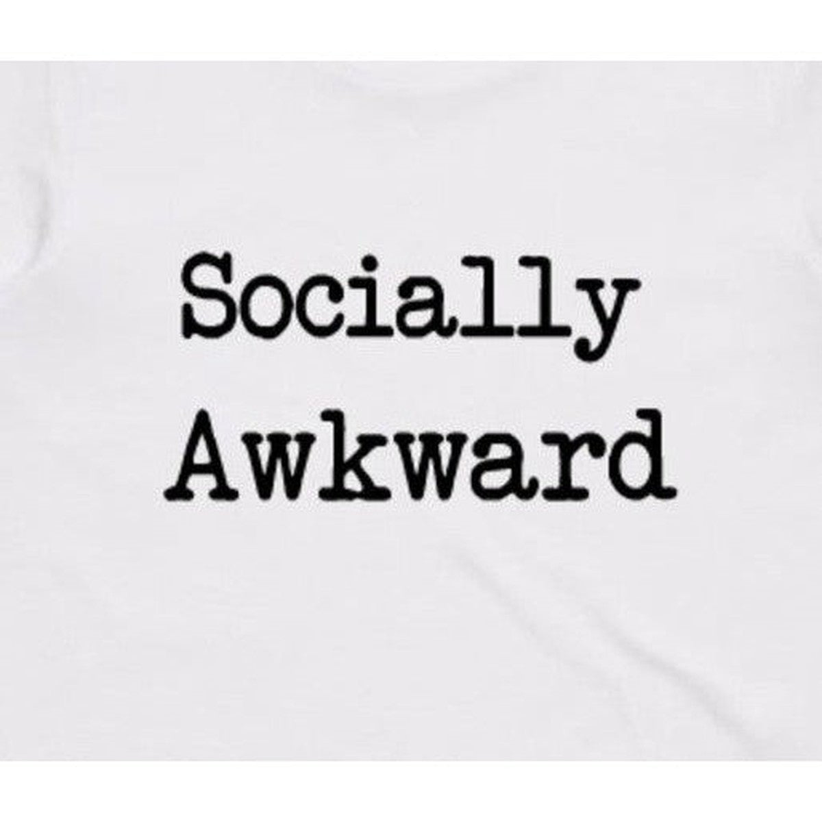 Socially Awkward - T-shirt