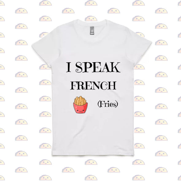 I speak French (fries) T-shirt| clothes for woman__White Printed Short Sleeve T-shirt - Printed Tops On Sale | Otaku-taco